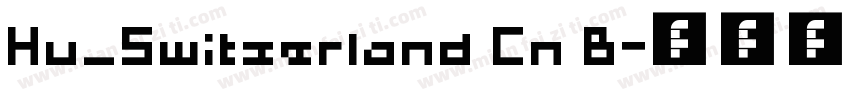 Hu_Switzerland Cn B字体转换